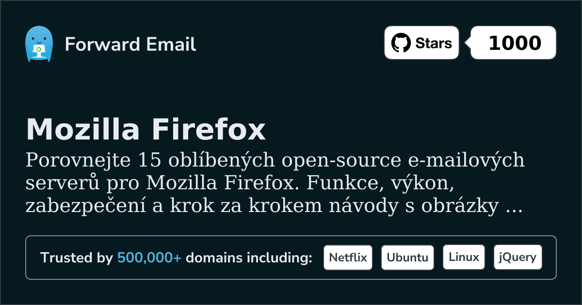 15 oblíbených open source e-mailových serverů pro Mozilla Firefox 2026