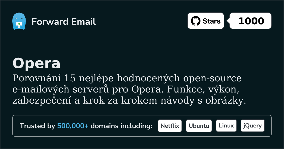 15 nejlépe hodnocených open source e-mailových serverů pro Opera 2026