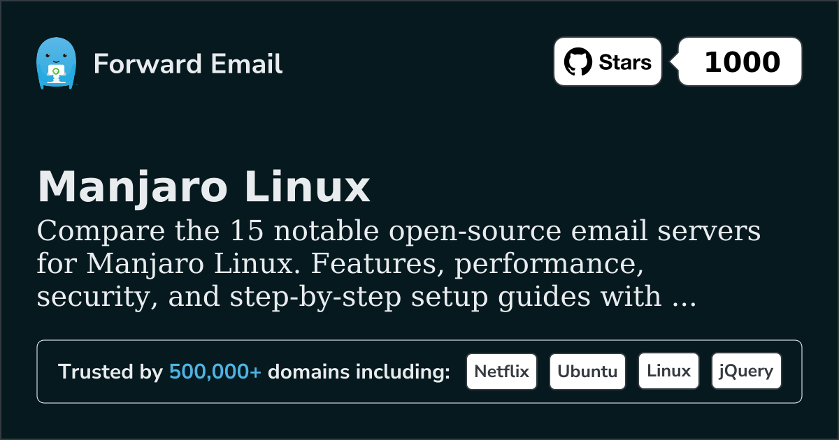 15 Notable Open Source Email Servers for Manjaro Linux 2026