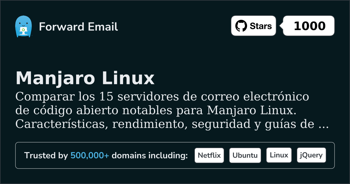15 Notables Servidores de Correo Electrónico de Código Abierto para Manjaro Linux 2026
