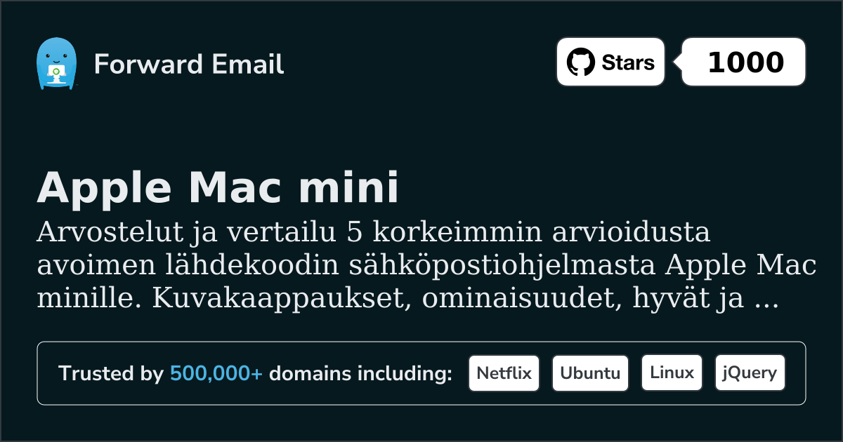 5 korkeimmin arvostettua avoimen lähdekoodin sähköpostiohjelmaa Apple Mac mini 2026
