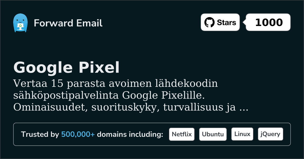 15 parasta avointa lähdekoodia olevaa sähköpostipalvelinta Google Pixel 2026