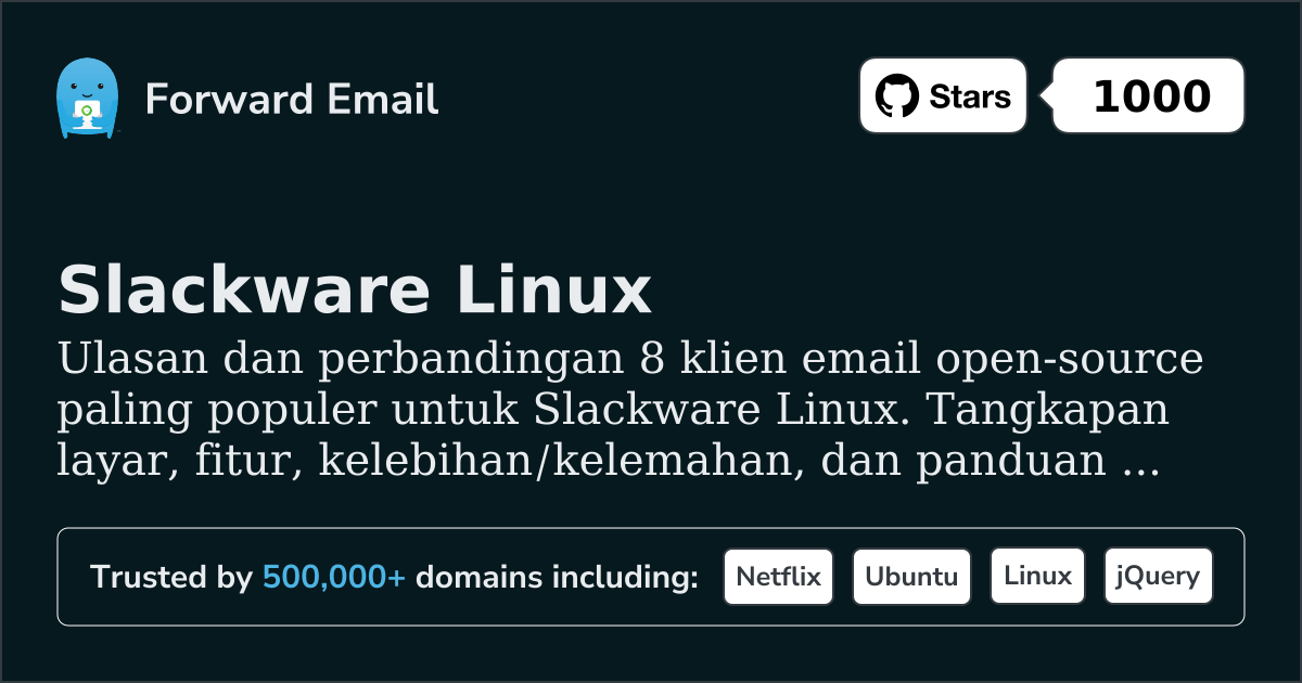 8 Klien Email Open Source Paling Populer untuk Slackware Linux 2026