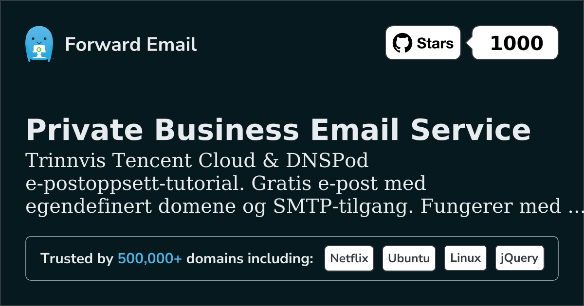 Slik konfigurerer du e-post med Tencent Cloud & DNSPod