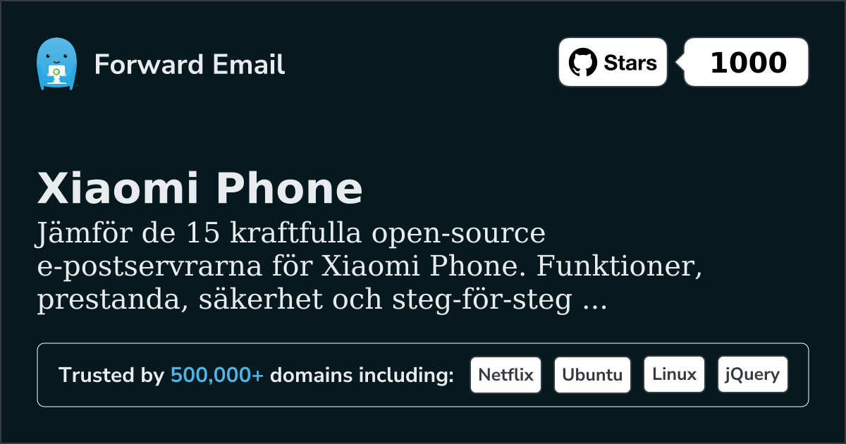 15 Mäktiga Open Source E-postservrar för Xiaomi Phone 2026