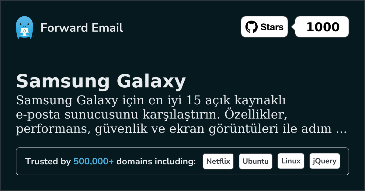 15 En İyi Açık Kaynak E-posta Sunucusu Samsung Galaxy 2026 için