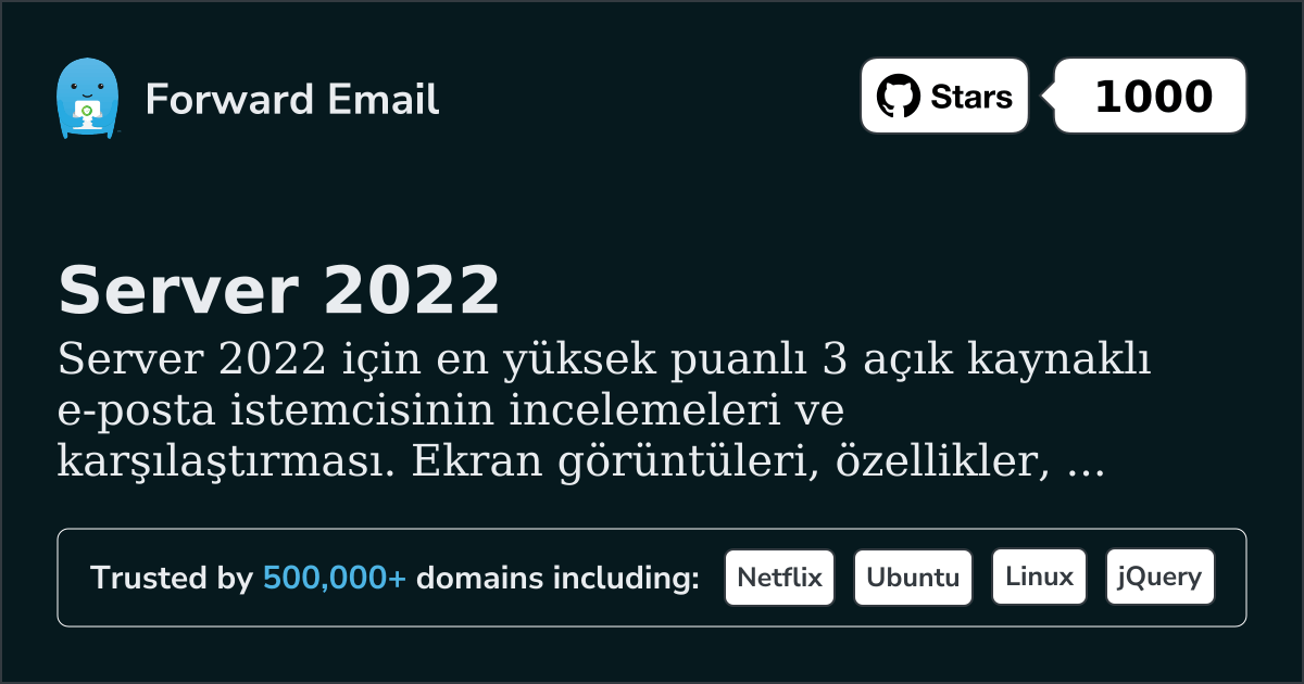 3 En Çok Puan Alan Açık Kaynak E-posta İstemcisi Server 2022 2026 için