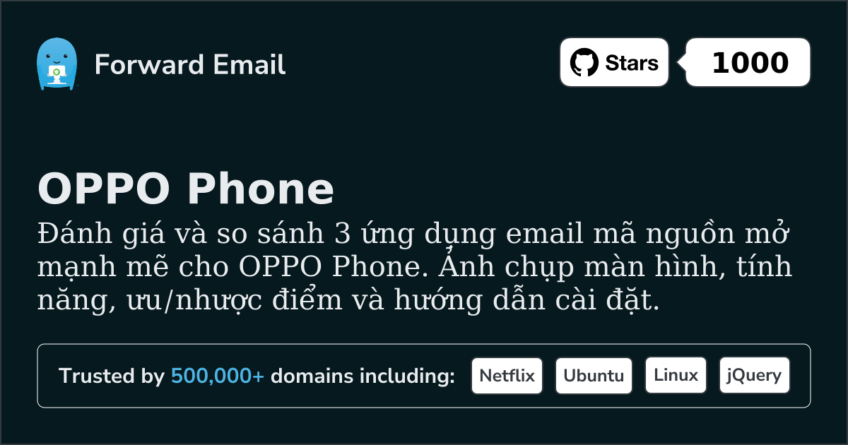 3 Ứng dụng Email Mã Nguồn Mở Mạnh Mẽ cho OPPO Phone 2026